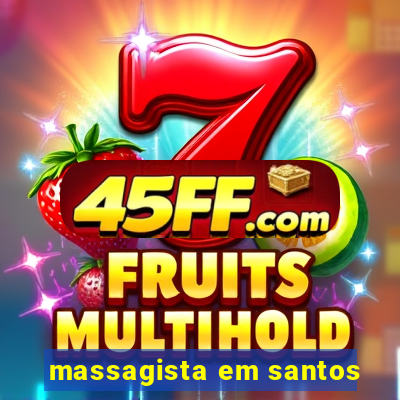 massagista em santos